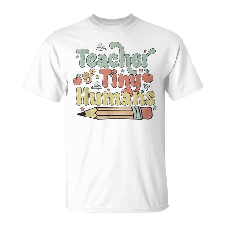 Teacher Of Tiny Humans Teacher Appreciation T-Shirt