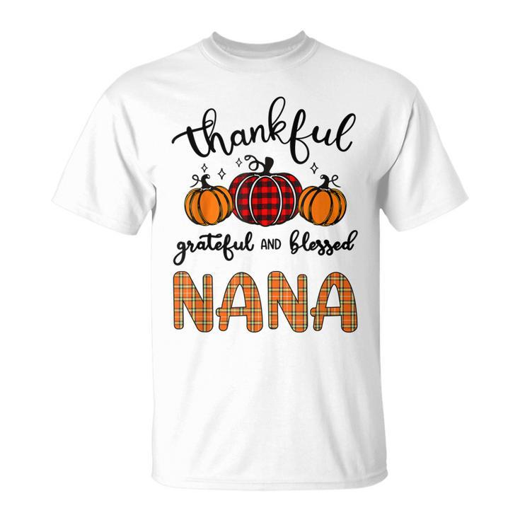 Thankful Grateful And Blessed Nana Grandma Pumpkin Unisex T-Shirt