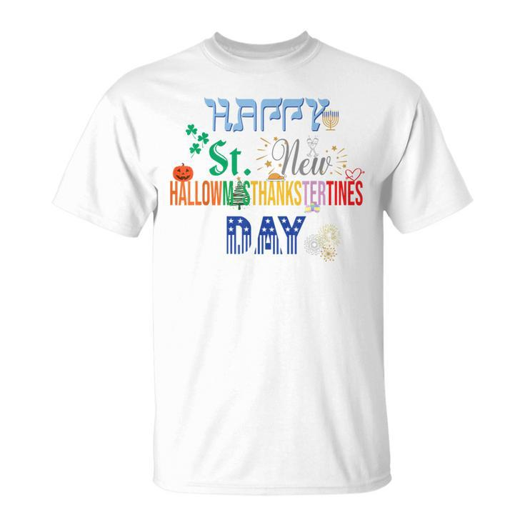 The Ultimate Holiday  For A Funny & Happy Every Holiday Unisex T-Shirt