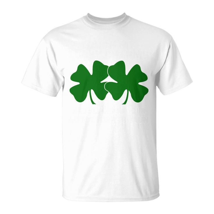 Touch My Lucky Charms And Ill Choke Your Leprechaun Unisex T-Shirt