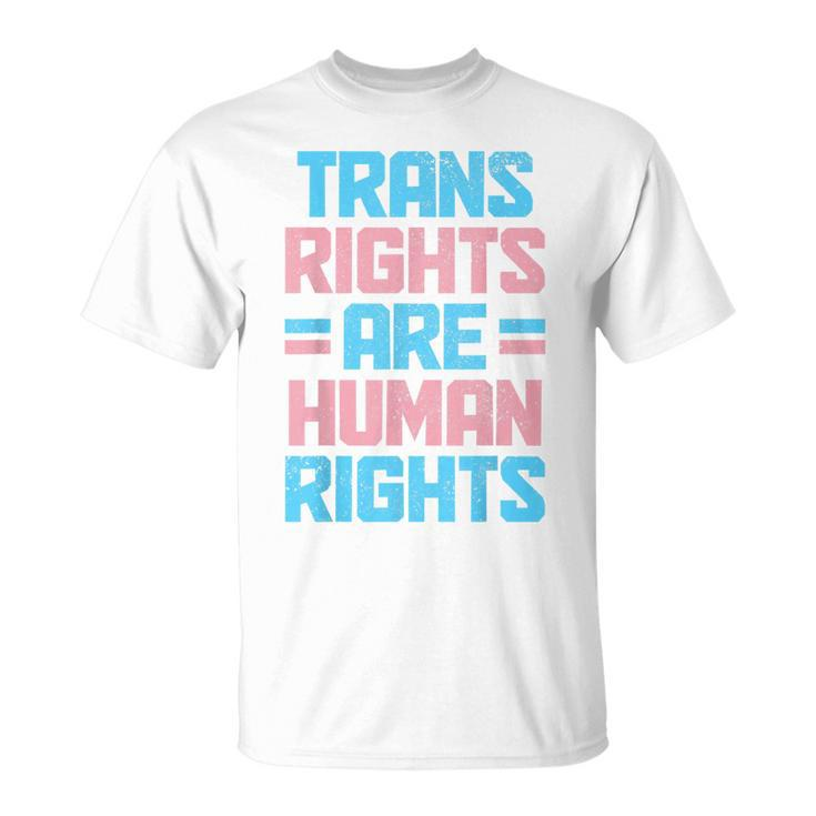 Trans Rights Are Human Rights Transgender Pride Flag Lgbtq  Unisex T-Shirt