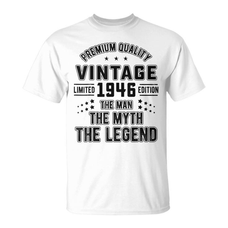 Vintage The Man Myth Legend 1946 76Th Birthday 76 Years Old Gift For Mens Unisex T-Shirt