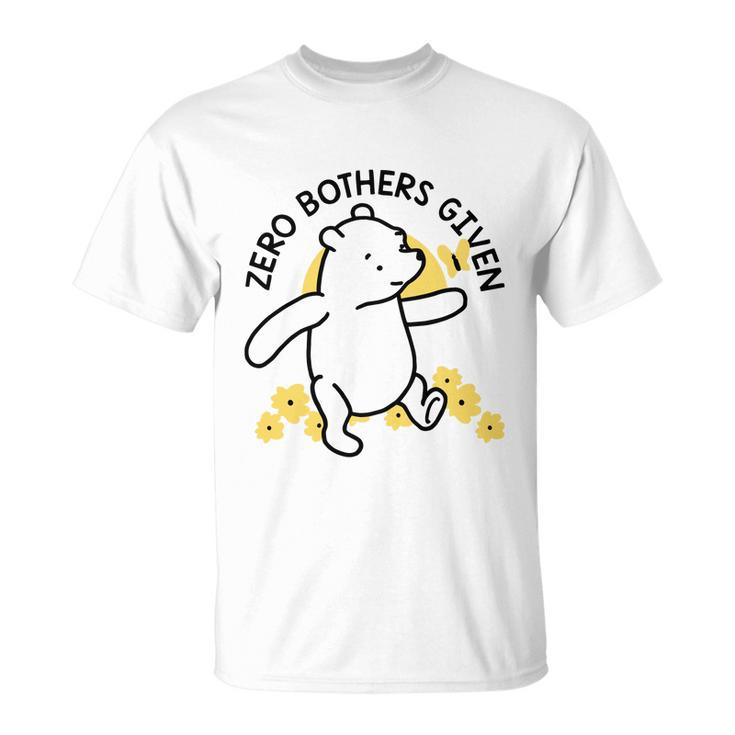 Zero Bothers Given Funny Zero Bothers Given V2 Unisex T-Shirt