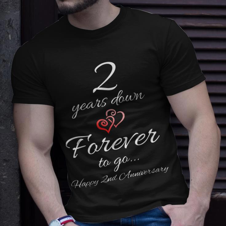 2 Years Down Forever To Go Happy 2Nd Anniversary Gift Unisex T-Shirt Gifts for Him
