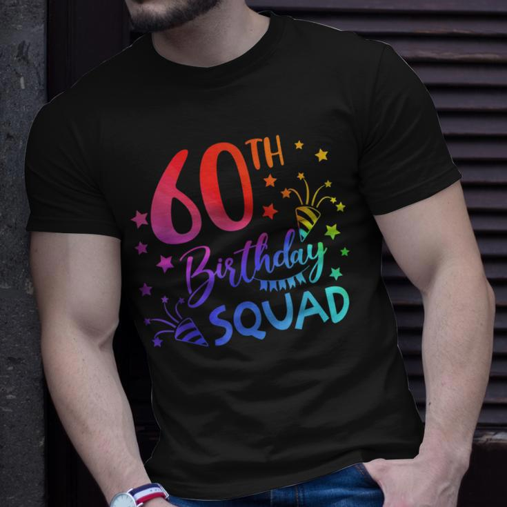 60 Year Old Birthday Squad Tie Dye 60Th B-Day Group Friends Unisex T-Shirt Gifts for Him