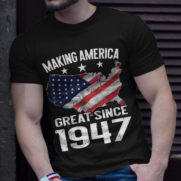 72Nd Birthday Gift Making America Great Since 1947 Usa Shirt Unisex T-Shirt Gifts for Him
