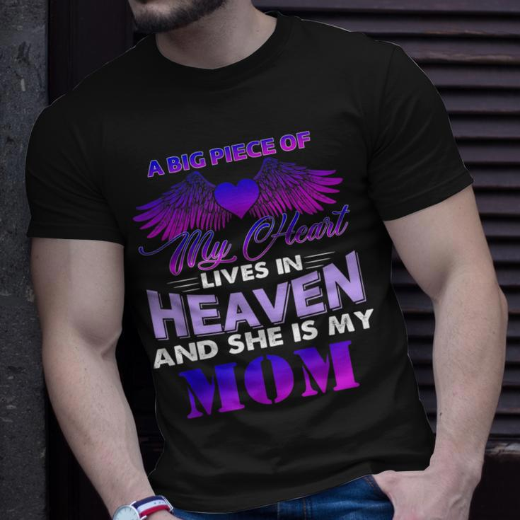 A Big Piece Of My Heart Lives In Heaven And She Is My Mom Unisex T-Shirt Gifts for Him