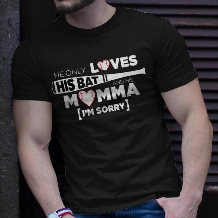Baseball Cheer Mom He Only Loves His Bat & His Momma Unisex T-Shirt Gifts for Him