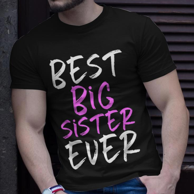 Best Big Sister Ever Cool Funny Unisex T-Shirt Gifts for Him