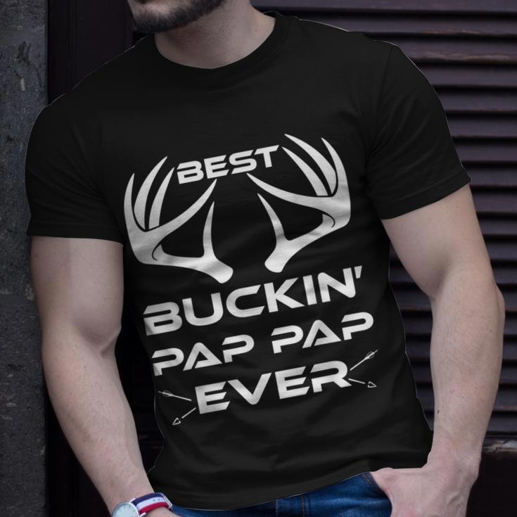 Best Buckin Pap Pap Ever Deer Hunting Lover Gifts Dad Unisex T-Shirt Gifts for Him