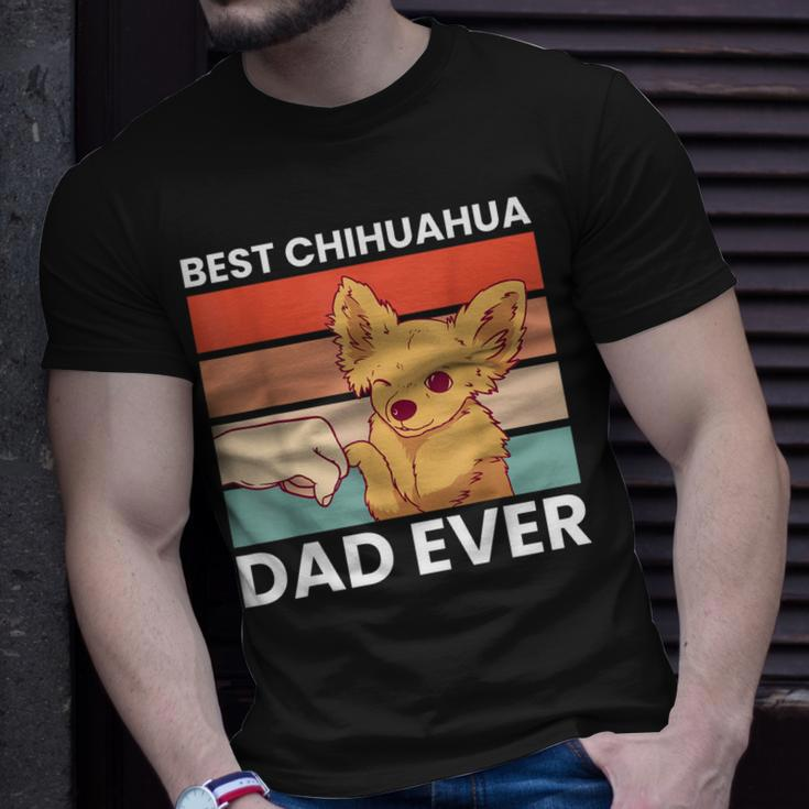 Best Chihuahua Dad Ever Chihuahua Funny Chihuahuadog Gift For Mens Unisex T-Shirt Gifts for Him