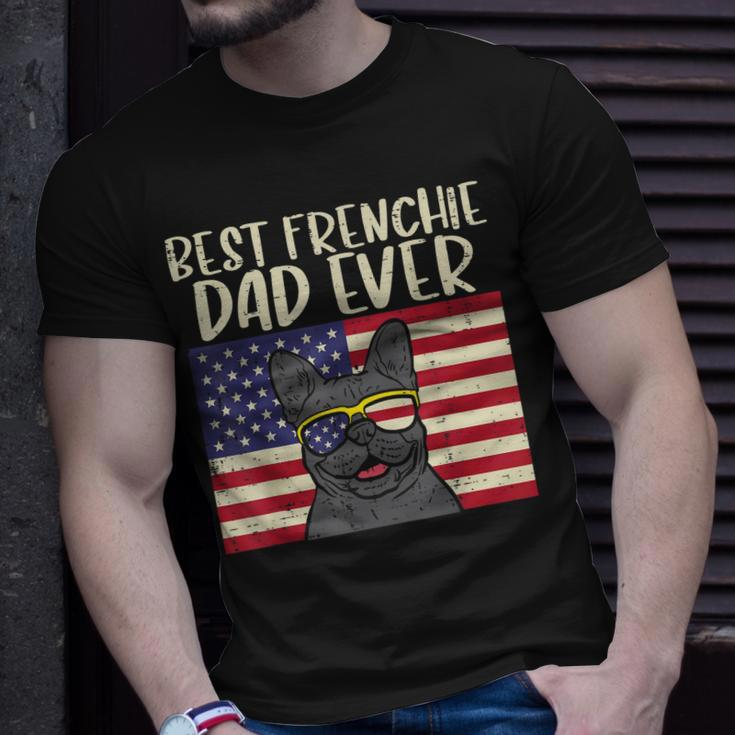 Best Frenchie Dad Ever Flag French Bulldog Patriot Dog Gift Gift For Mens Unisex T-Shirt Gifts for Him