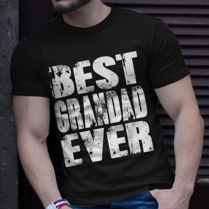 Best Grandad Ever | Funny Papa Gifts Dad Gifts Fathers Day Gift For Mens Unisex T-Shirt Gifts for Him