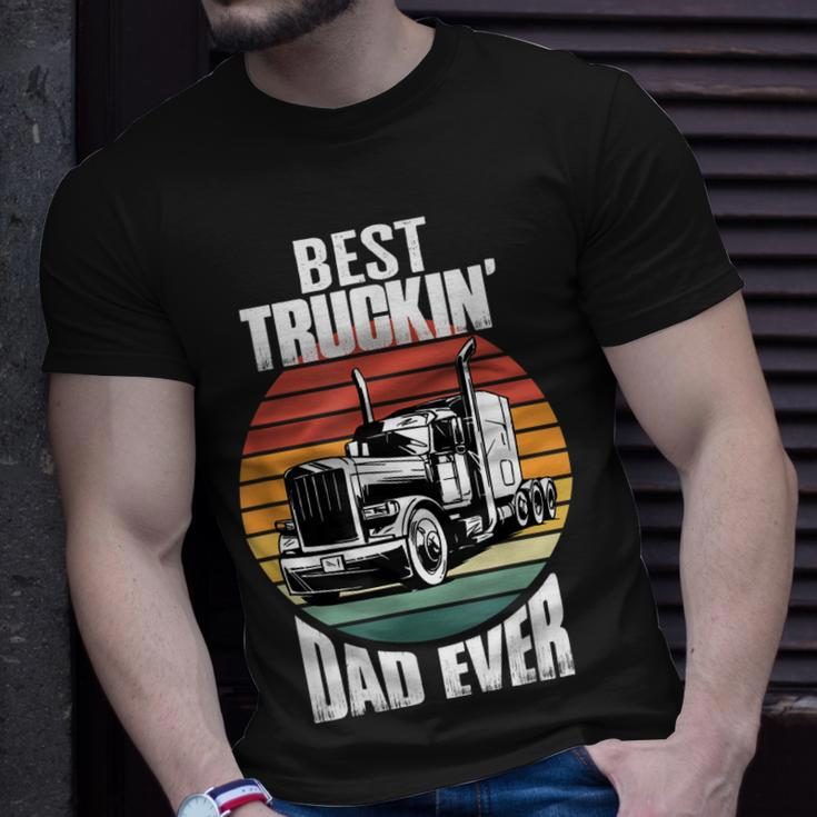 Best Truckin Dad Ever Retro Trucker Dad Funny Fathers Day Unisex T-Shirt Gifts for Him