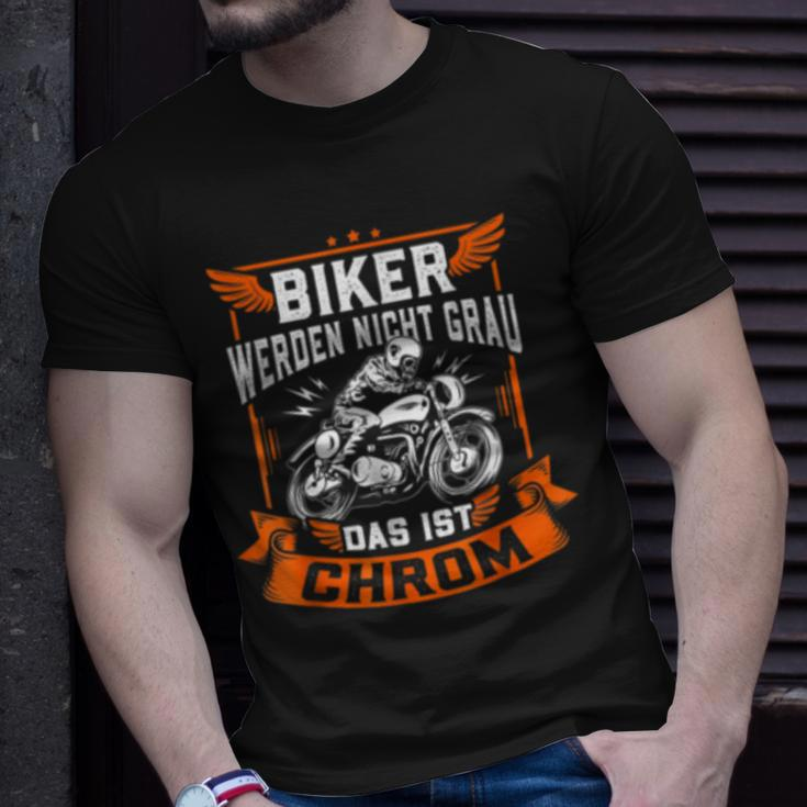 Biker Werden Nicht Grau Das Ist Chrom Motorrad Ironie T-Shirt Geschenke für Ihn