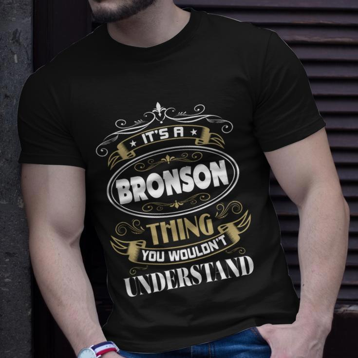 Bronson Thing You Wouldnt Understand Family Name V2 Unisex T-Shirt Gifts for Him