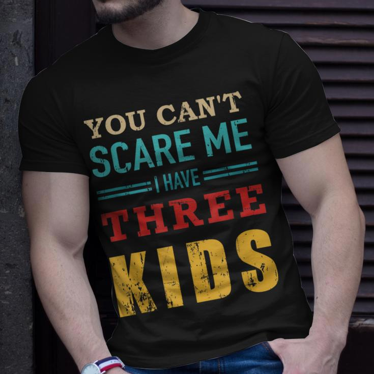 You Cant Scare Me I Have Three 3 Kids Vintage For Dad T-Shirt Gifts for Him
