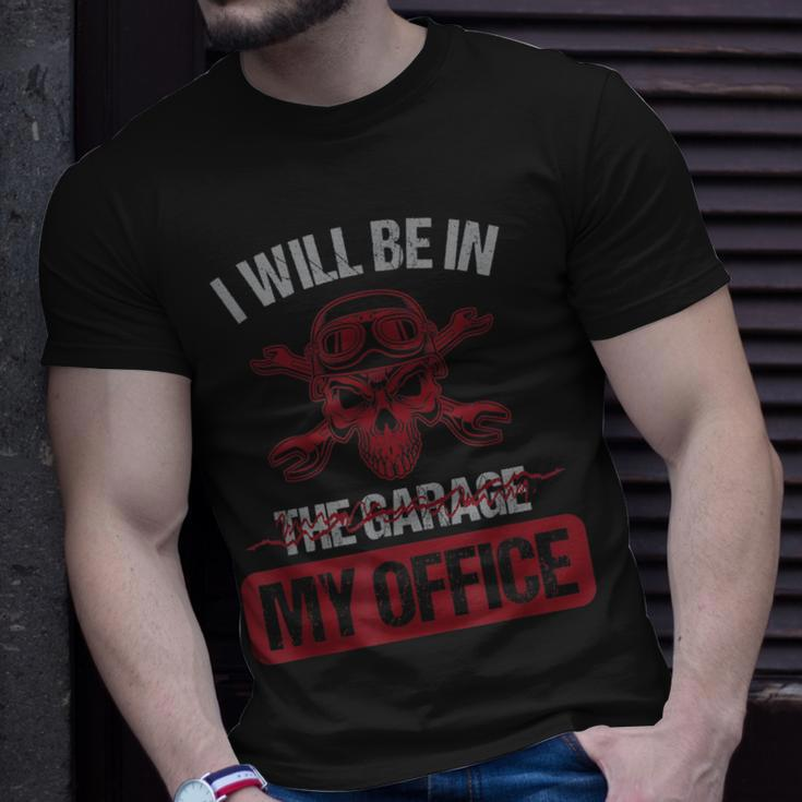 Car Mechanic I Will Be In My Garage My Office Auto Mechanic T-shirt Gifts for Him