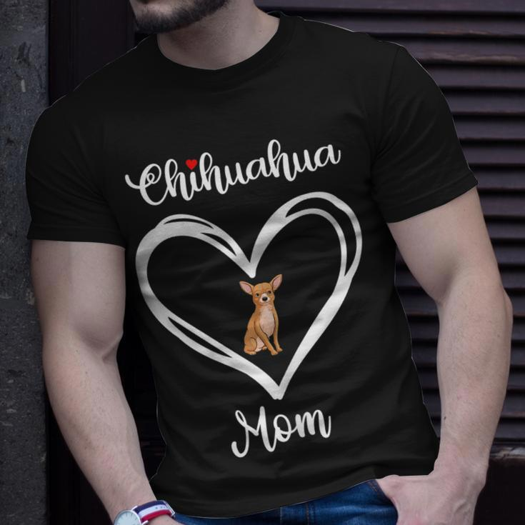 Chihuahua Mama I Love My Chihuahua Mom Gift For Womens Unisex T-Shirt Gifts for Him