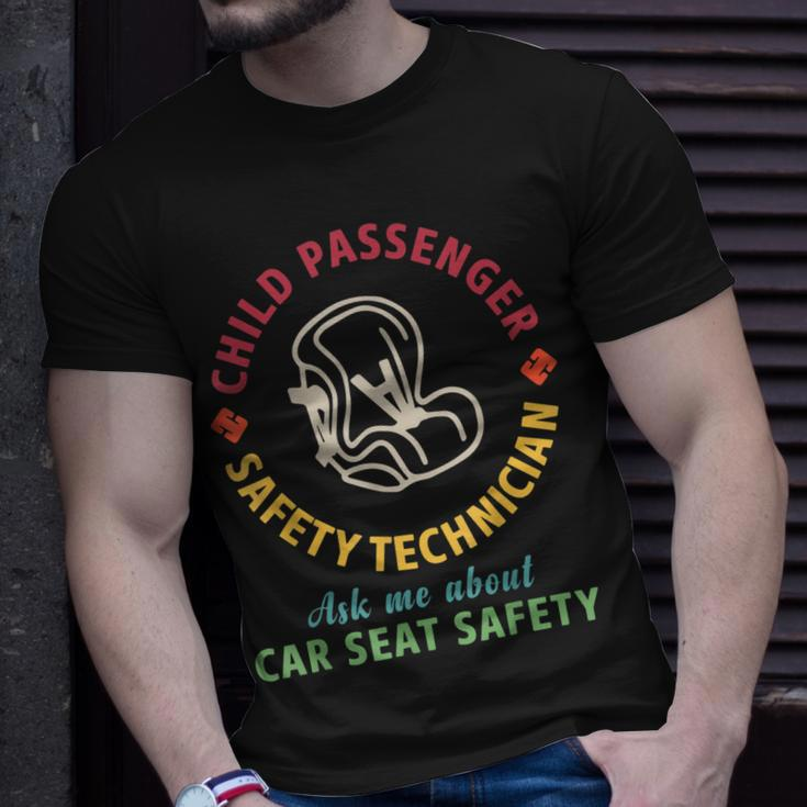 Cpst Child Passenger Safety Technician Car Seat Safety Unisex T-Shirt Gifts for Him
