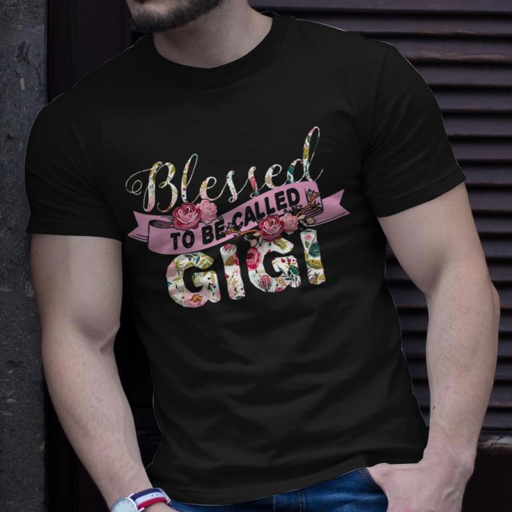 Cute Blessed To Be Called Gigi Best Grandmom Ever Gift Unisex T-Shirt Gifts for Him