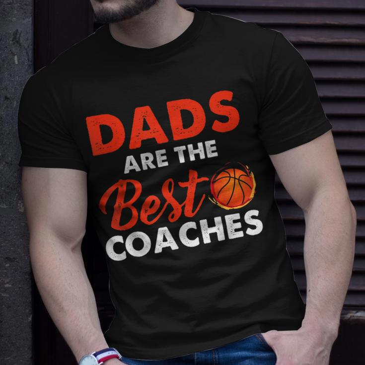 Dad Basketball Coach Dads Are The Best Coaches Gifts Unisex T-Shirt Gifts for Him