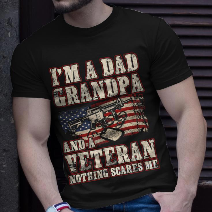 Im A Dad Grandpa And A Veteran Nothing Scares Me T-Shirt Gifts for Him