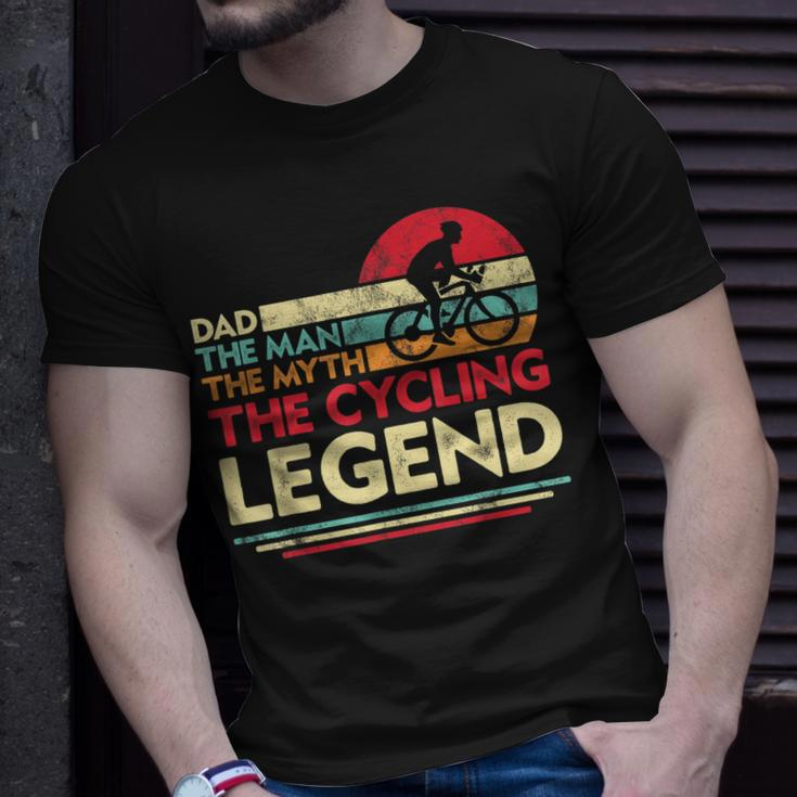 Dad The Man The Myth The Cycling Legend Funny Cyclist Gift For Mens Unisex T-Shirt Gifts for Him