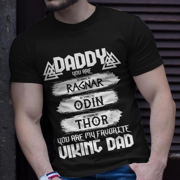 Daddy You Are My Favorite Viking Dad Unisex T-Shirt Gifts for Him