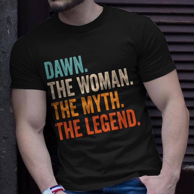 Dawn The Woman The Myth The Legend First Name Dawn Unisex T-Shirt Gifts for Him