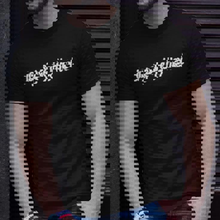 Days Of Girlhood Unisex T-Shirt Gifts for Him