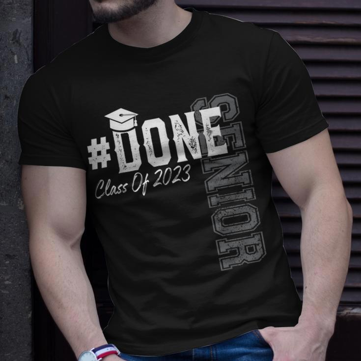 Done Class Of 2023 Graduation Seniors 2023 Unisex T-Shirt Gifts for Him
