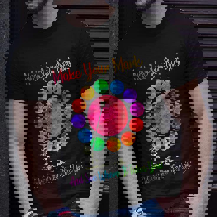 Dot Day Make Your Mark And See Where It Takes You V4 T-shirt Gifts for Him