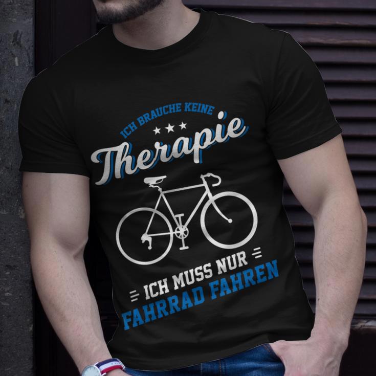 Fahrrad Fahren Therapie Radfahren Radsport Bike Rad Geschenk T-Shirt Geschenke für Ihn