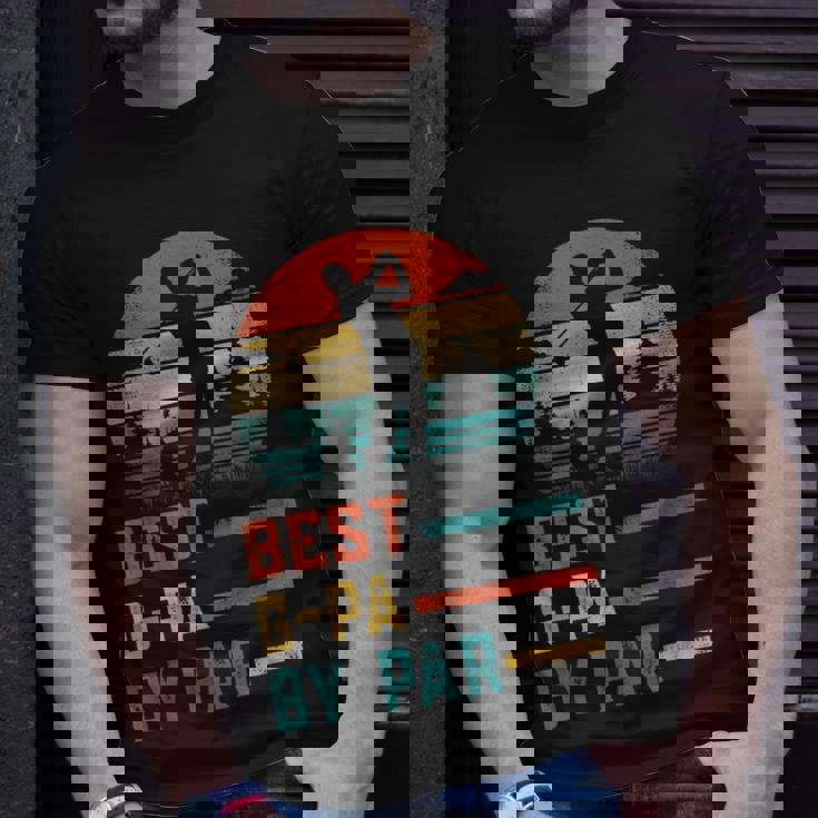 Fathers Day Best Gpa By Par Golf Gifts For Dad Grandpa Unisex T-Shirt Gifts for Him Fathers Day Best Gpa By Par Golf Gifts For Dad Grandpa Unisex T-Shirt Gifts for Him