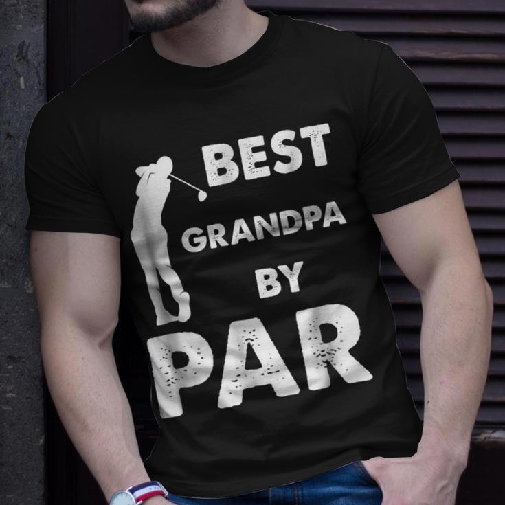 Fathers Day Best Grandpa By Par Funny Golf Gift Gift For Mens Unisex T-Shirt Gifts for Him