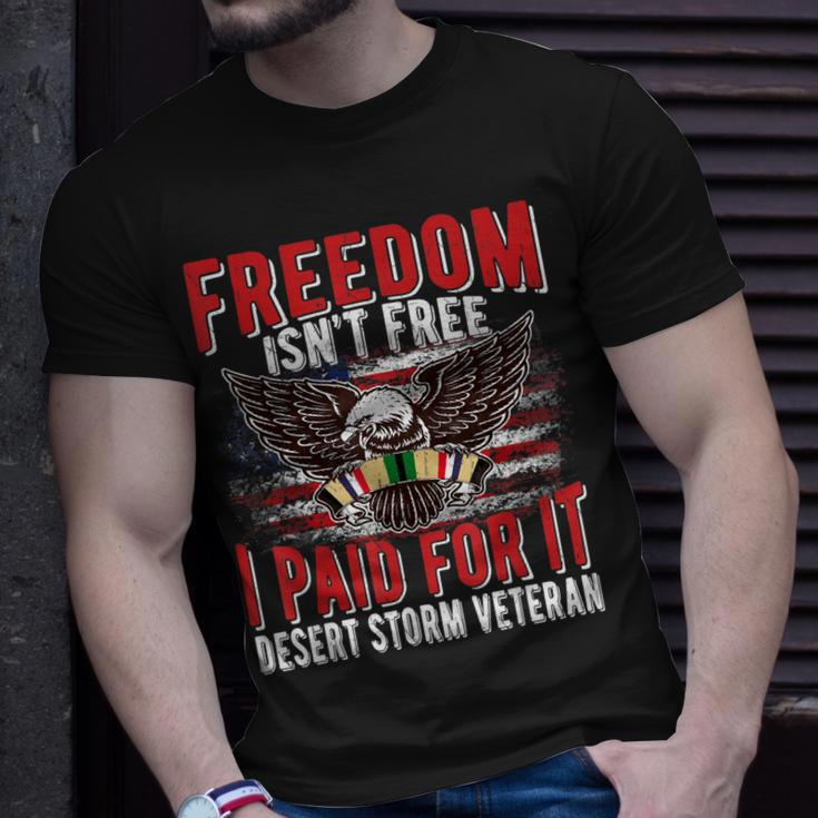 Freedom Isnt Free I Paid For It Proud Desert Storm Veteran T-shirt Gifts for Him