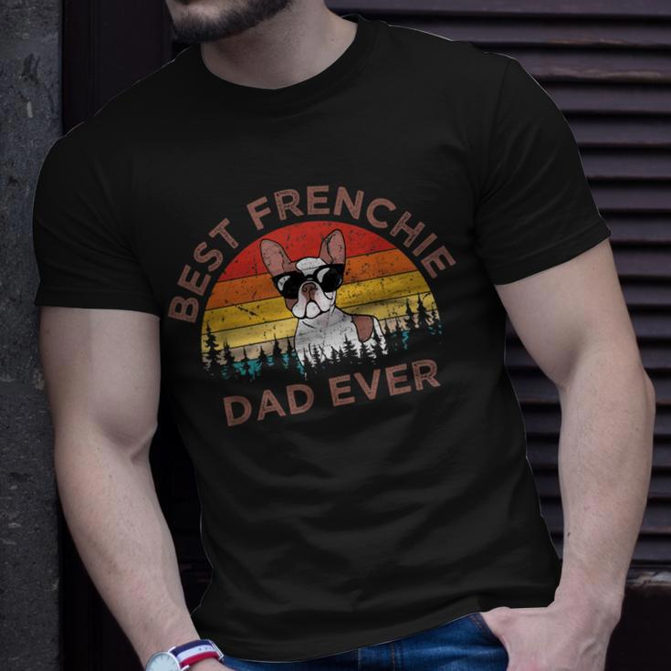 Funny Best Frenchie Dad Ever French Bulldog Dog Owner Gift Unisex T-Shirt Gifts for Him