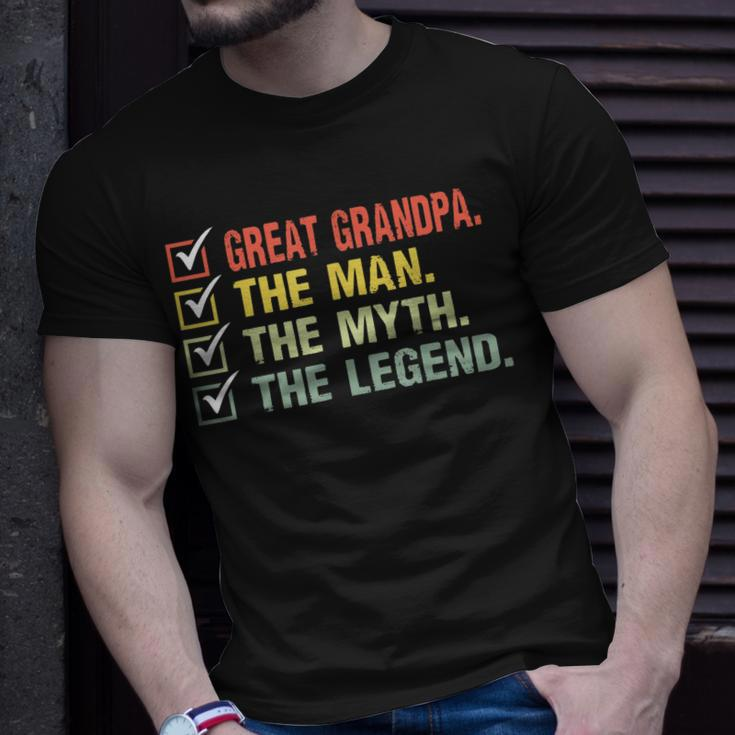 Great Grandpa The Man The Myth The Legend Gifts For Fathers Gift For Mens Unisex T-Shirt Gifts for Him