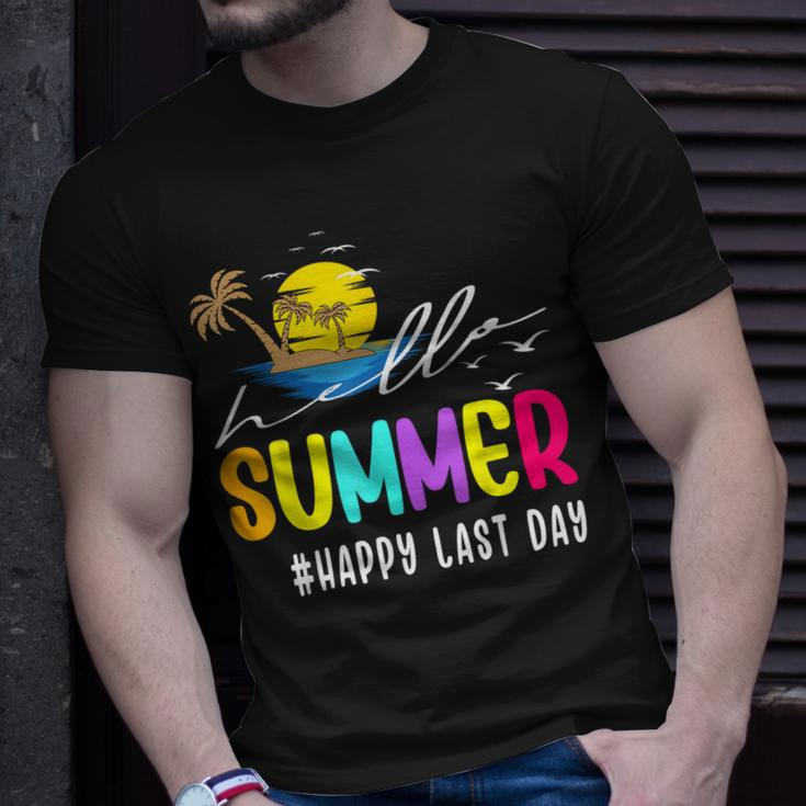 Happy Last Day Of School Teacher Student Hello Summer Gifts Unisex T-Shirt Gifts for Him