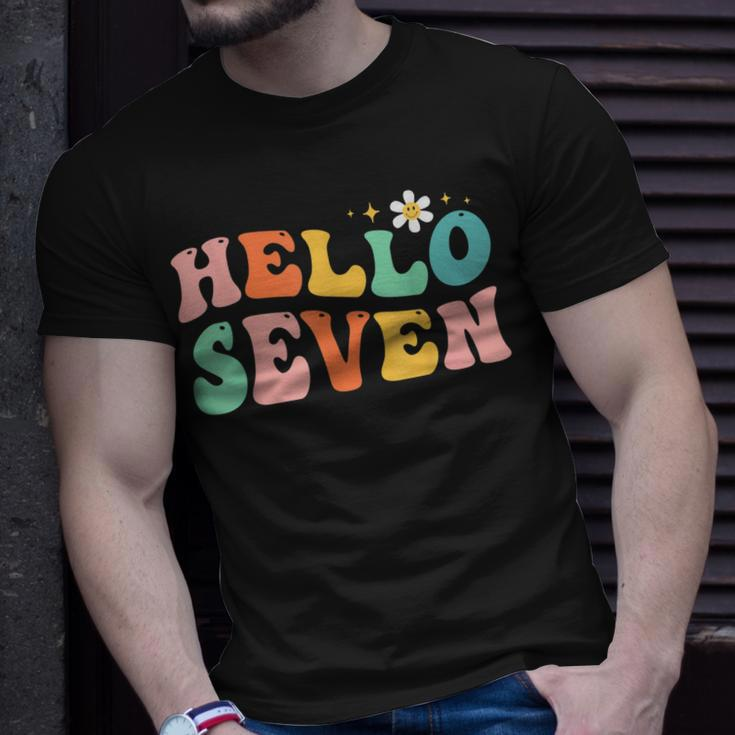 Hello Seven 7 Year Old 7Th Birthday Girl Age 7 Bday Groovy Unisex T-Shirt Gifts for Him