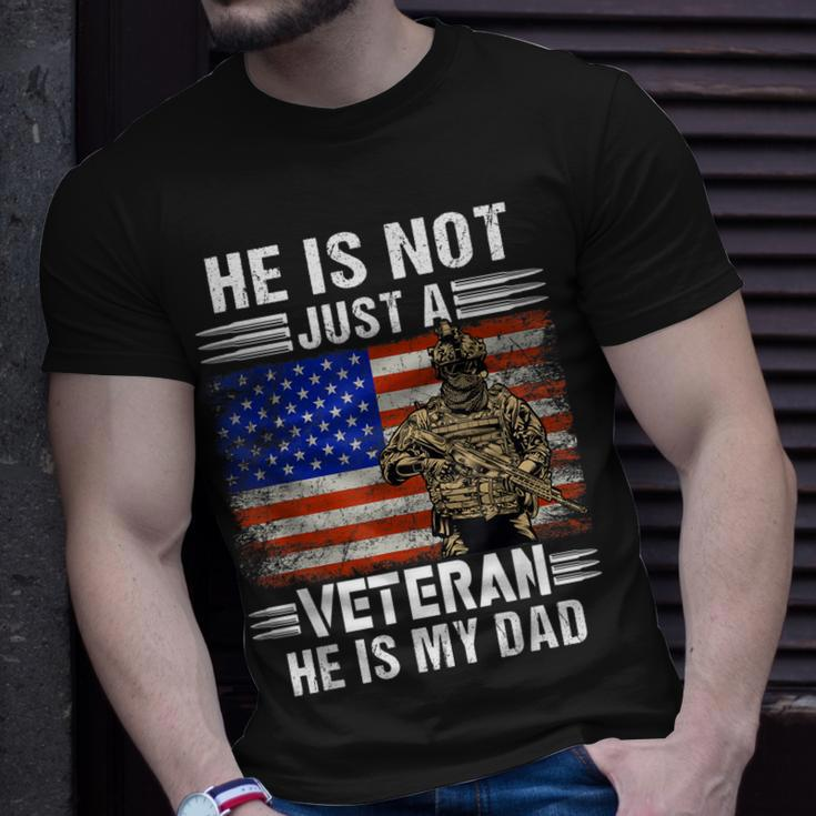 Hes Not Just A Veteran He Is My Dad Veterans Day Patriotic T-Shirt Gifts for Him