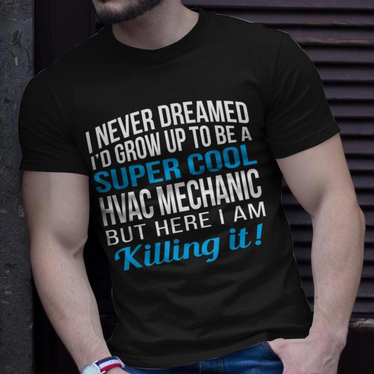 Hvac Mechanic Funny Gift Appreciation Unisex T-Shirt Gifts for Him
