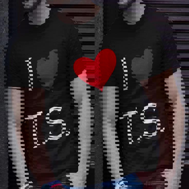 I Heart Ts Unisex T-Shirt Gifts for Him