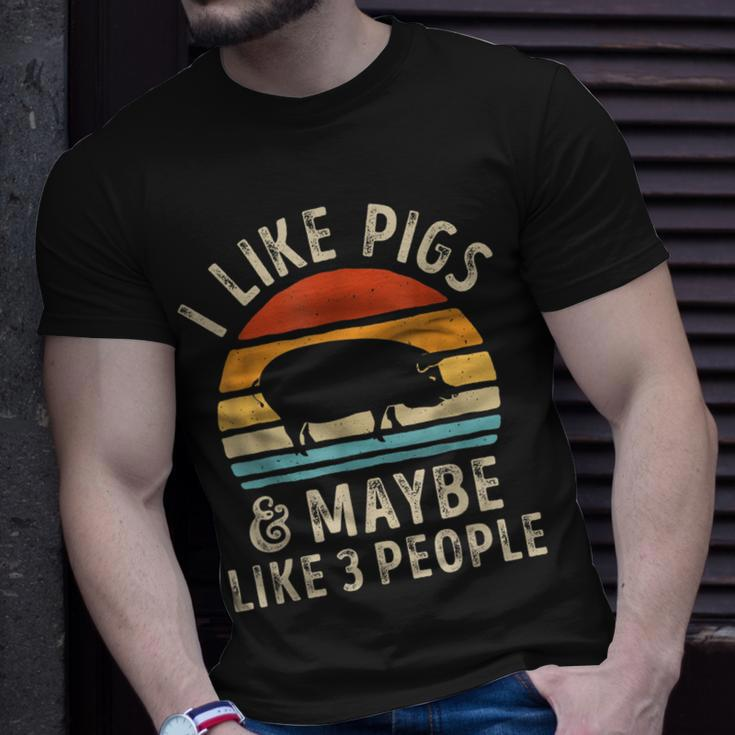 I Like Pigs And Maybe Like 3 People Pig Lover Farm Gifts Unisex T-Shirt Gifts for Him