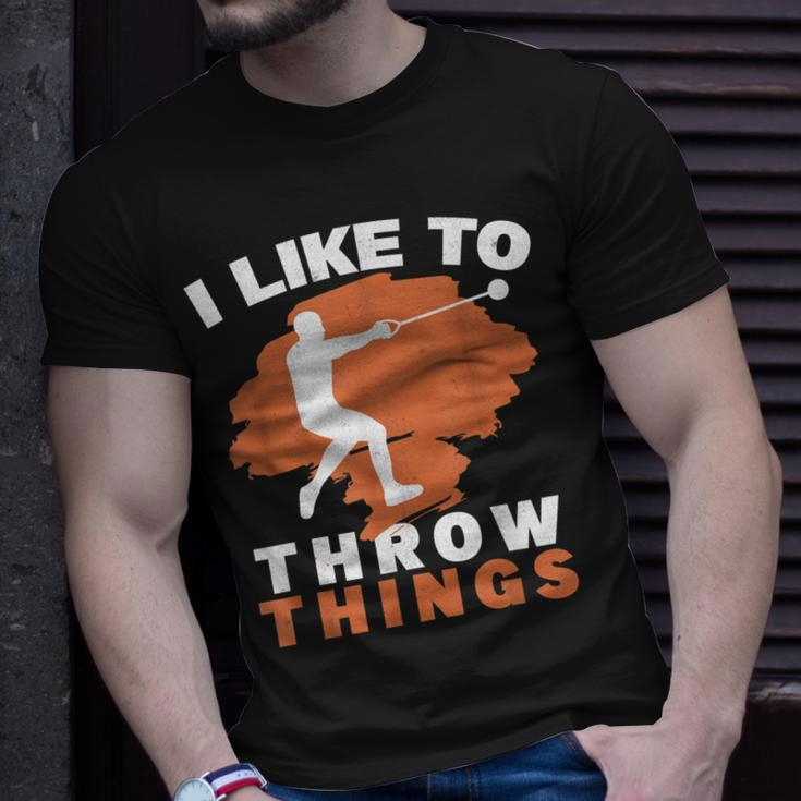 I Like To Throw Things Hammer Throwing Hammer Thrower Unisex T-Shirt Gifts for Him