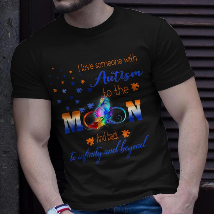 I Love Someone With Autism To The Moon Autism Mom Grandma Unisex T-Shirt Gifts for Him