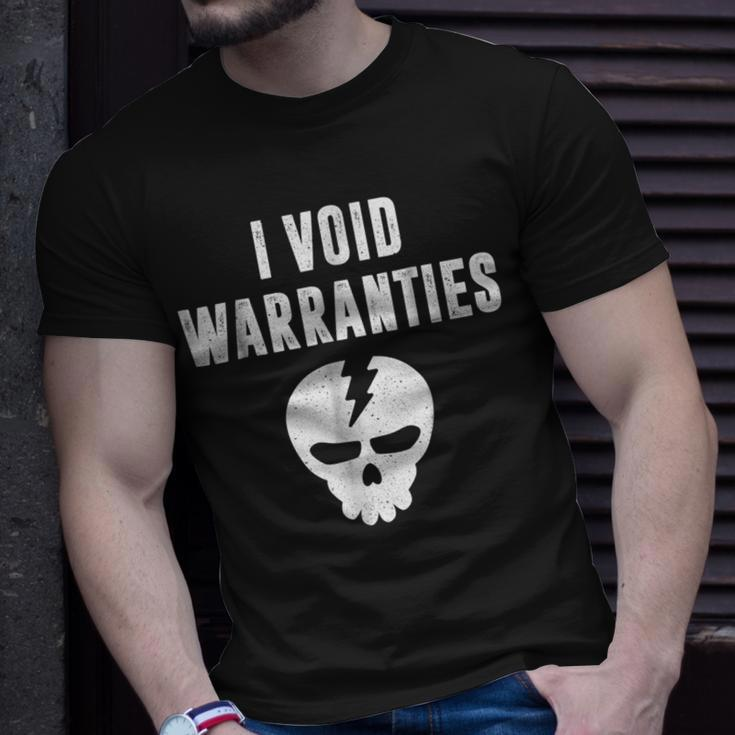 I Void Warranties Funny Mechanic Techie Unisex T-Shirt Gifts for Him