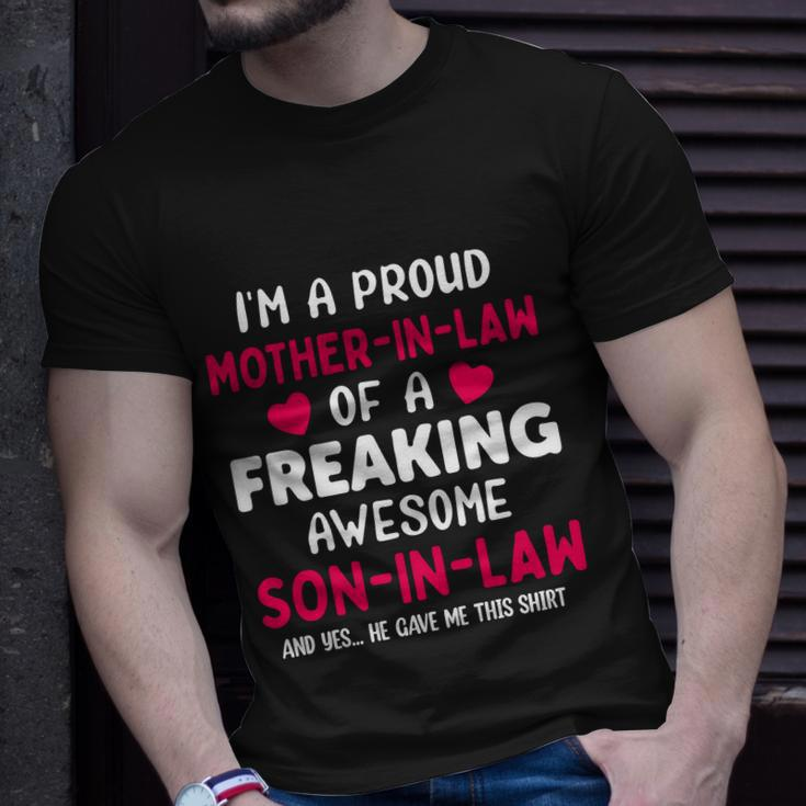 Im A Proud Mother In Low Of A Freaking Awesome Son In Low Mothers Day Unisex T-Shirt Gifts for Him