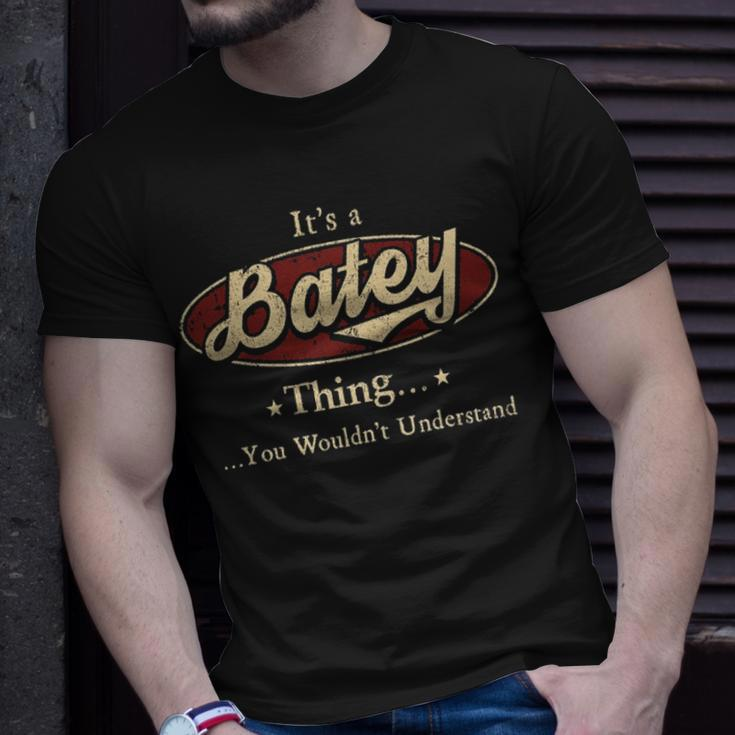Its A Batey Thing You Wouldnt Understand Personalized Name Gifts With Name Printed Batey Unisex T-Shirt Gifts for Him